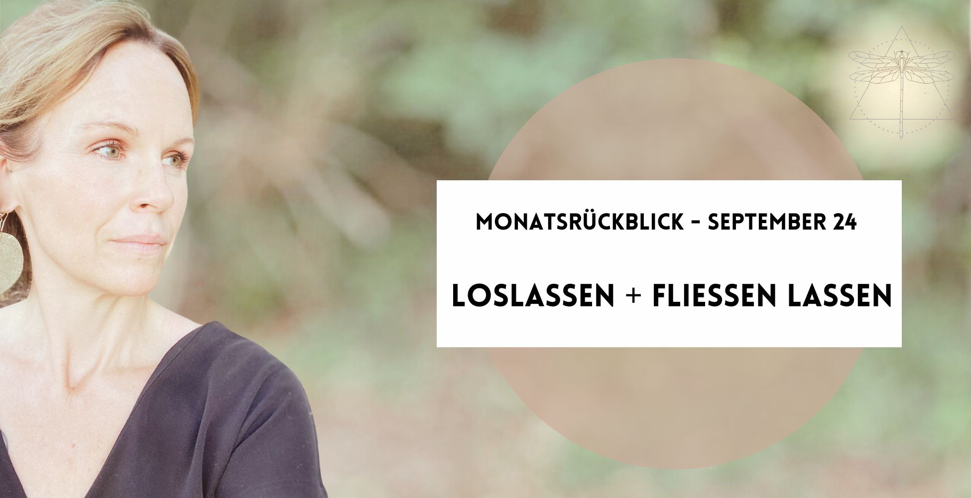 Mein Monatsrückblick September 2024 – loslassen und fließen lassen