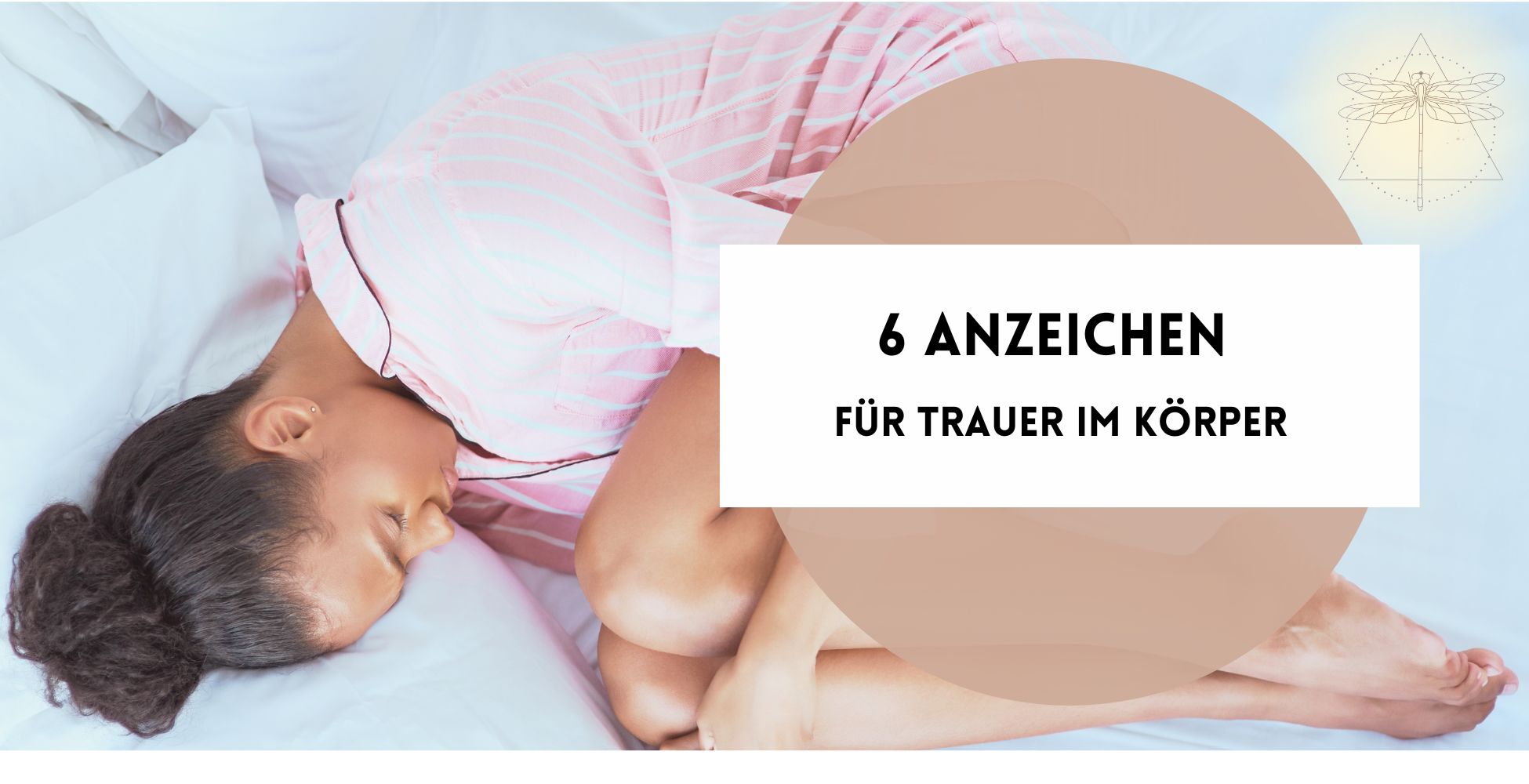 6 Anzeichen für Trauer im Körper – erkennst Du Dich wieder?